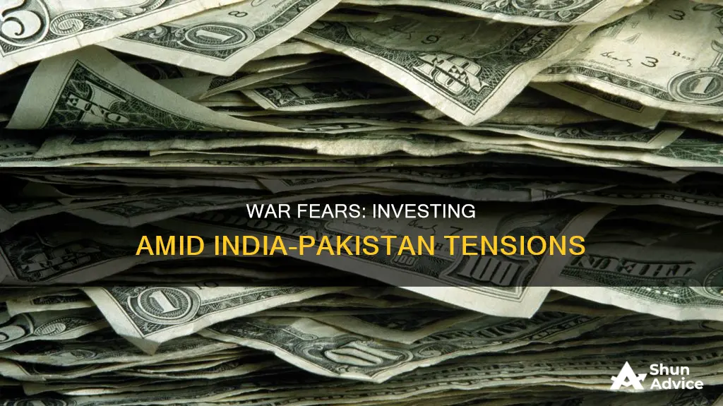 where to invest if india and pakistan go to war