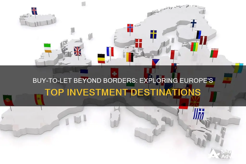 where to invest in buy to let in europe