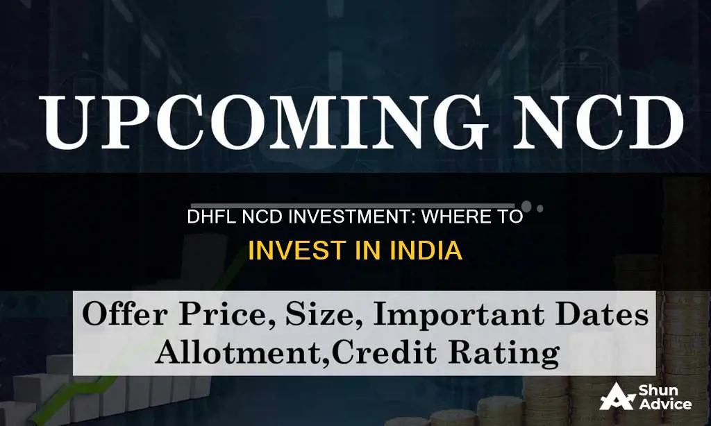 where to invest in dhfl ncd india