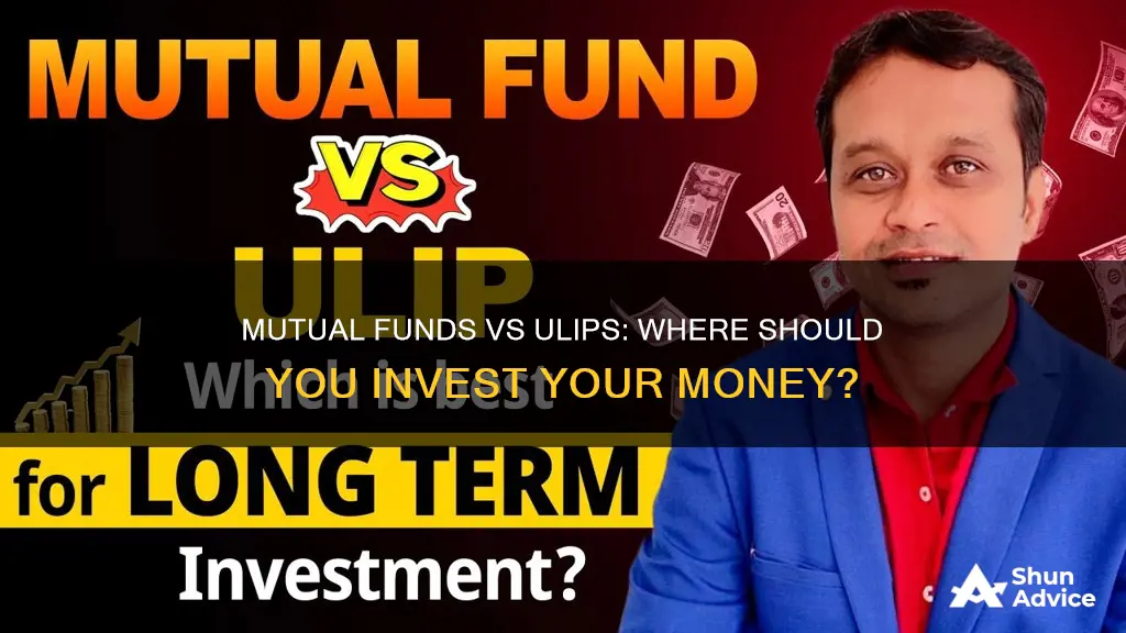 where to invest mutual fund vs ulip