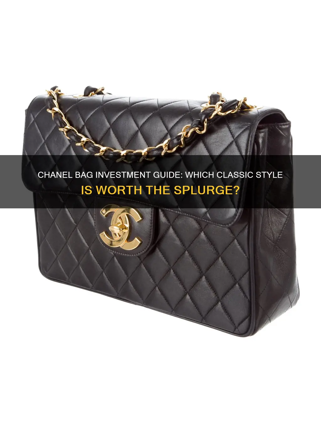 which chanel bag to buy for investment