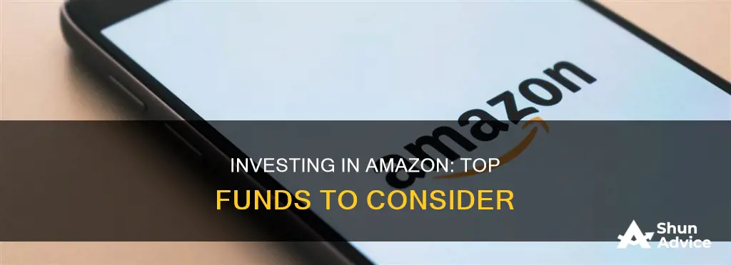 which funds invest in amazon