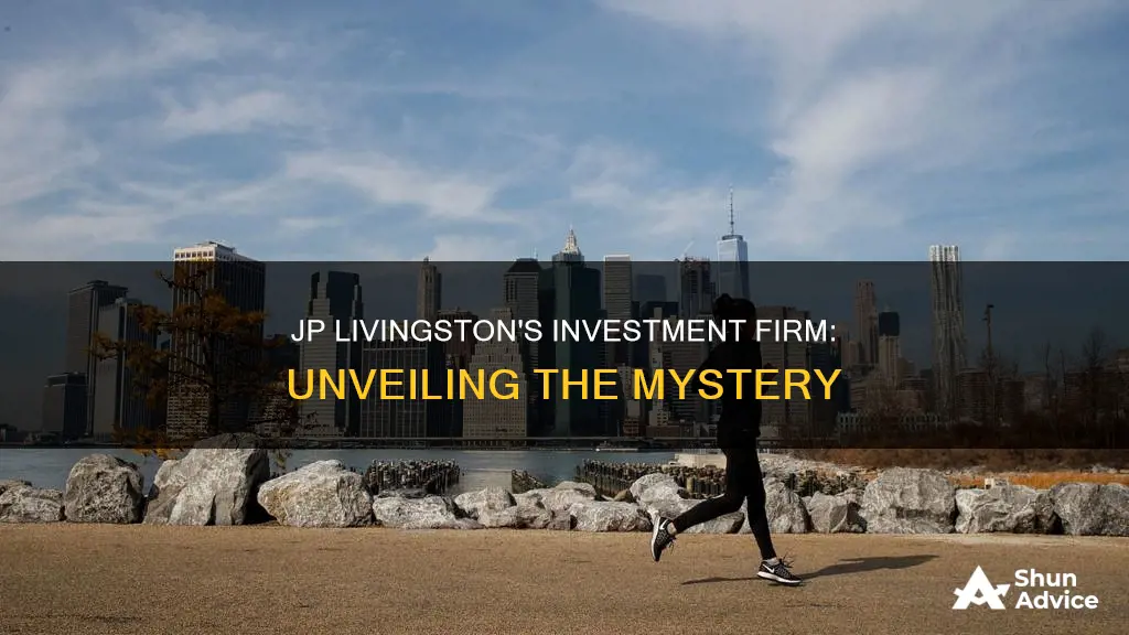 which investment firm did jp livingston work at