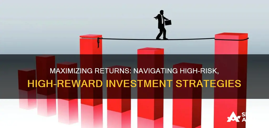 which investment has the most risk reward