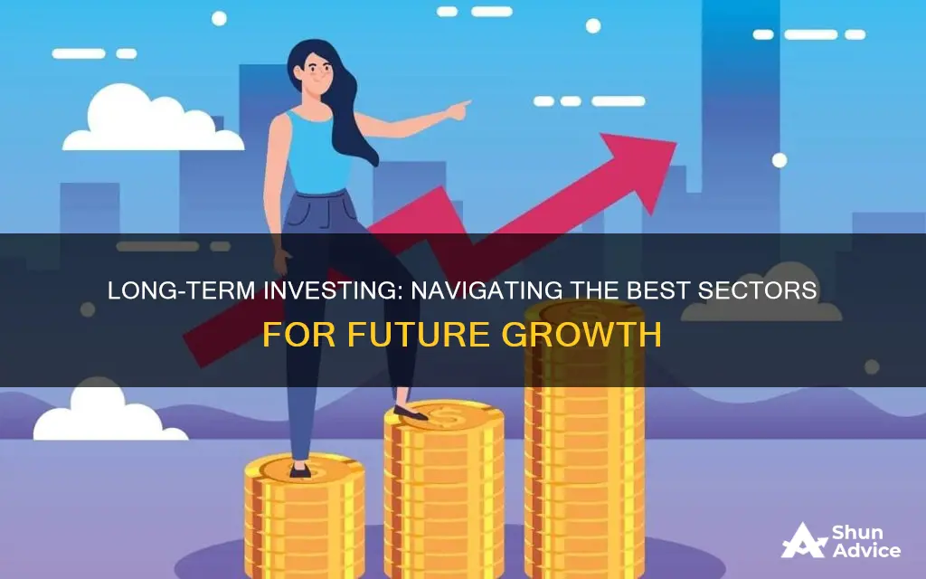 which sector to invest for long term