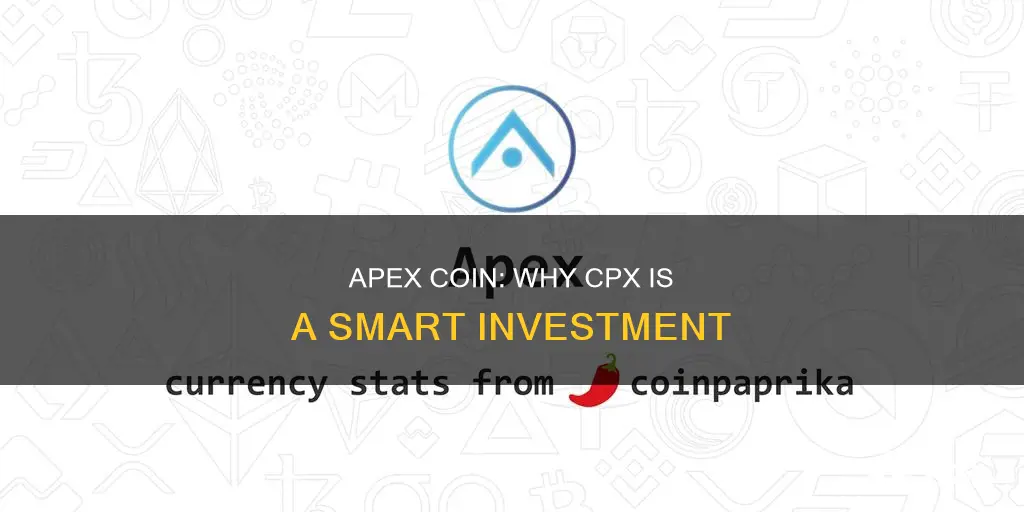 why apex coin cpx is a good investment