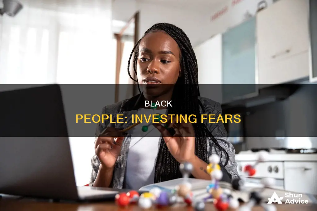 why black people don t invest