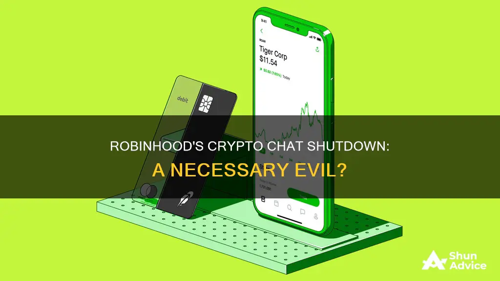 why did robinhood investment take away the crypto chat