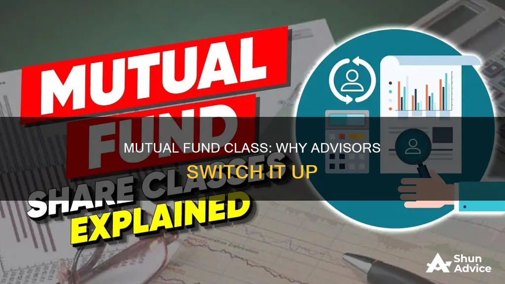 why do investment advisors exchange mutual fund class