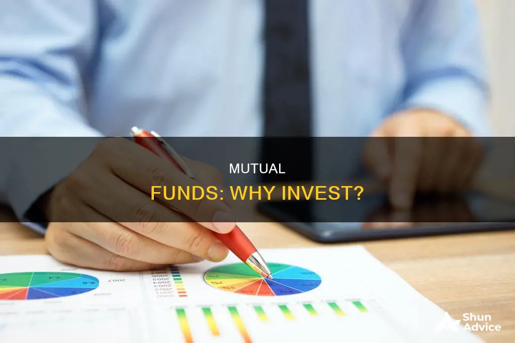 why do people invest in mutual finds