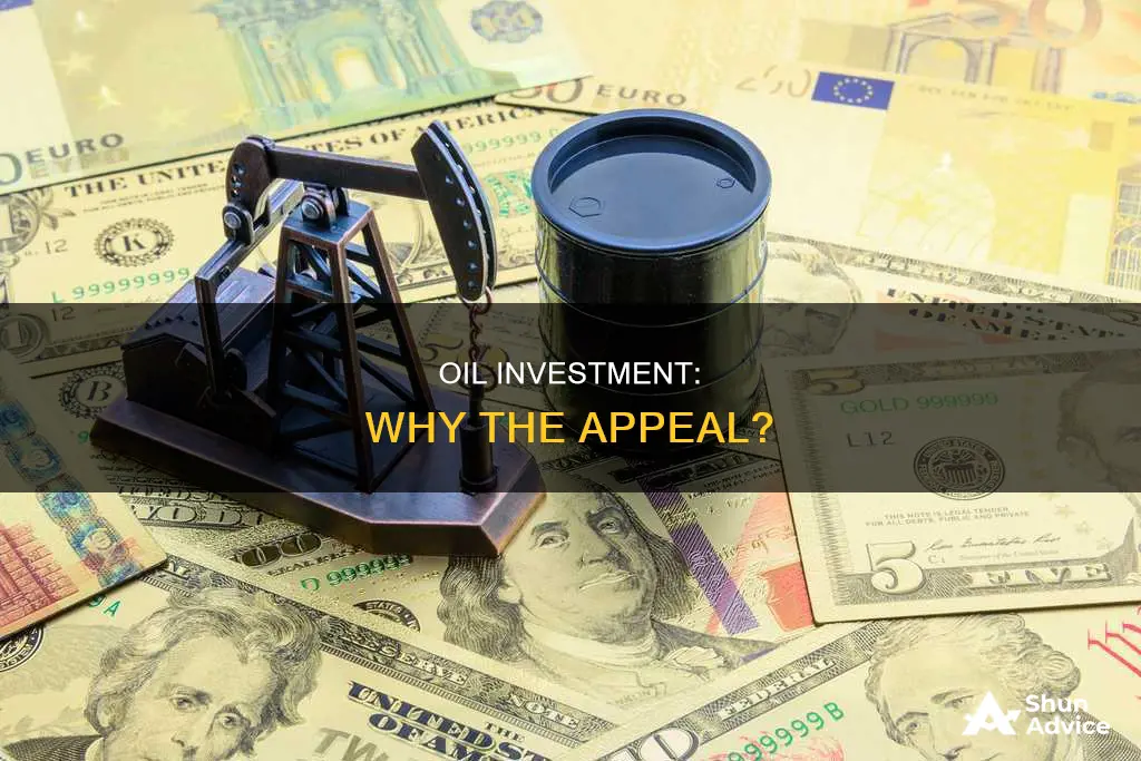 why do people invest in oil