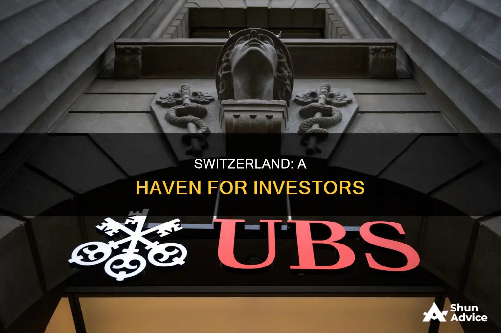 why do people invest in switzerland