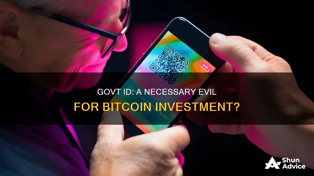 why do you need govt id to invest in bitcoin