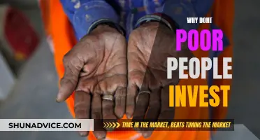 Poor People Don't Invest: Here's Why