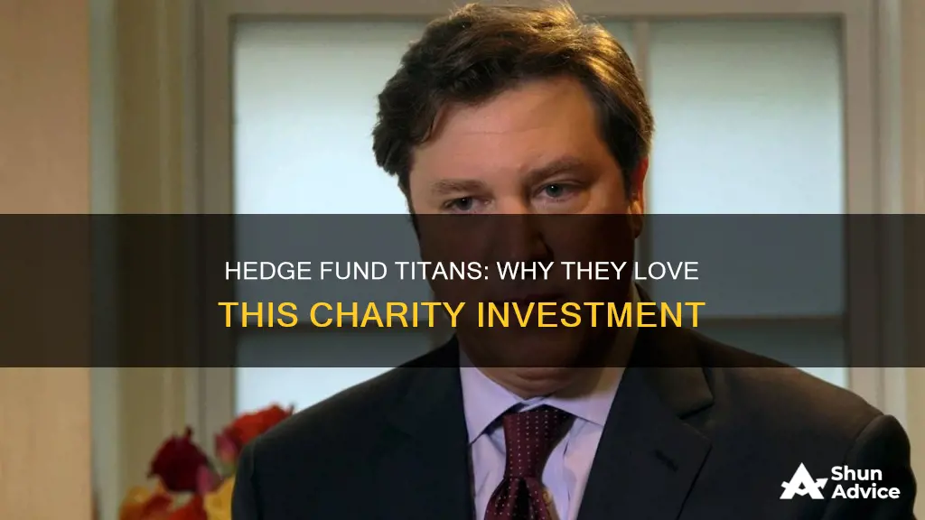 why hedge fund heavyweights love this charity investment u