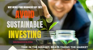 Hedge Fund Managers: Why Shun Sustainable Investing?