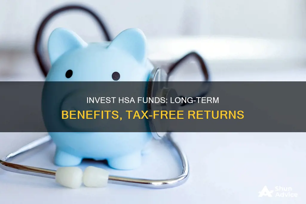 why invest hsa funds