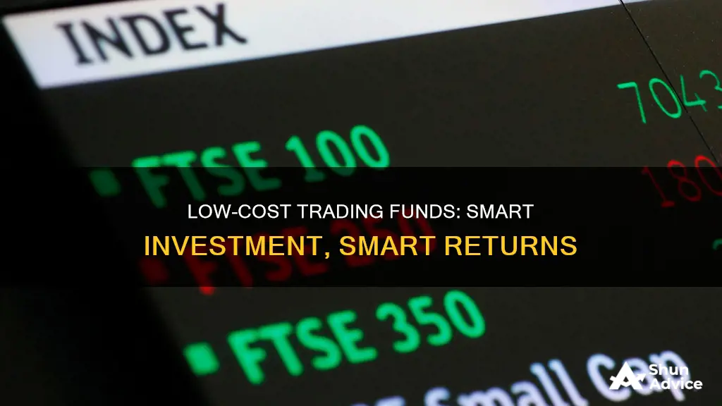 why invest in a low trading fund