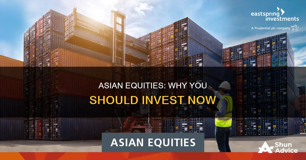 why invest in asian equities