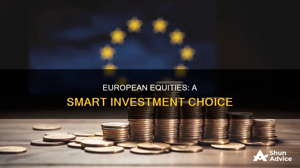 why invest in european equities