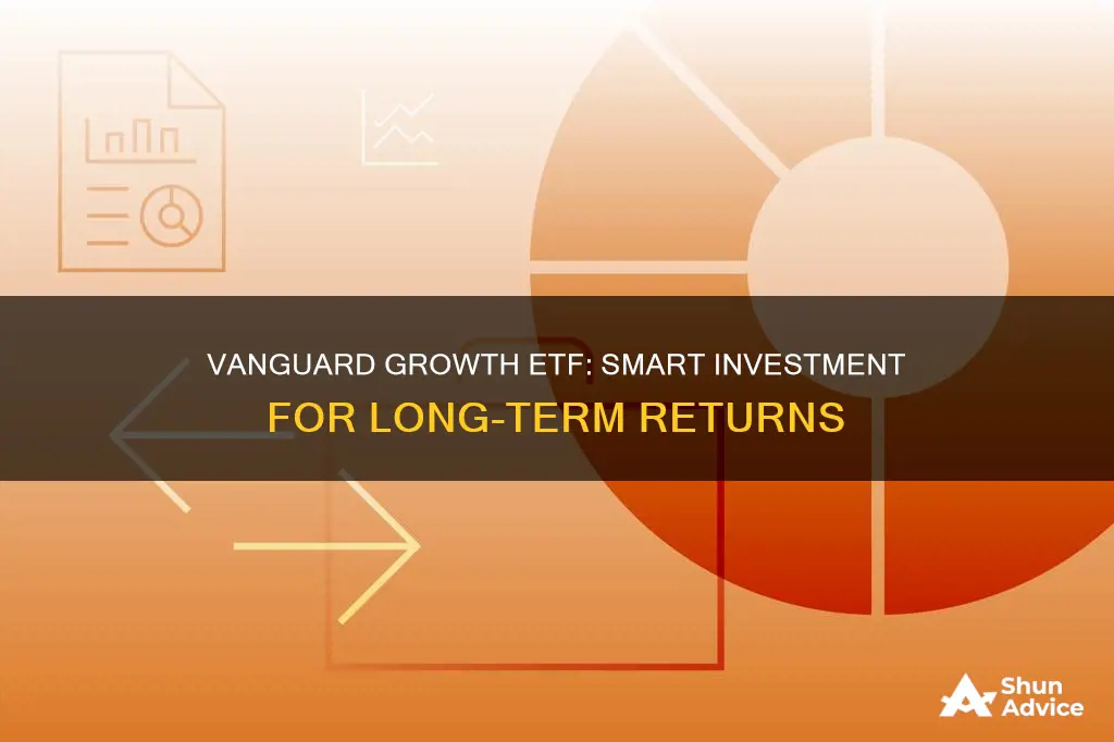 why invest in vanguard growth etf