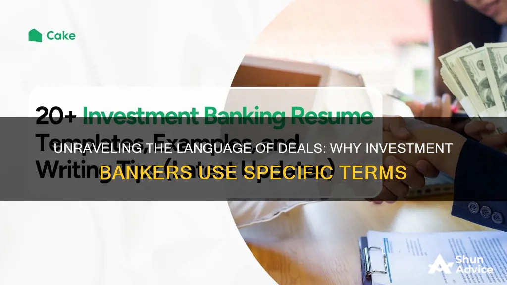 why investment bankers use terms