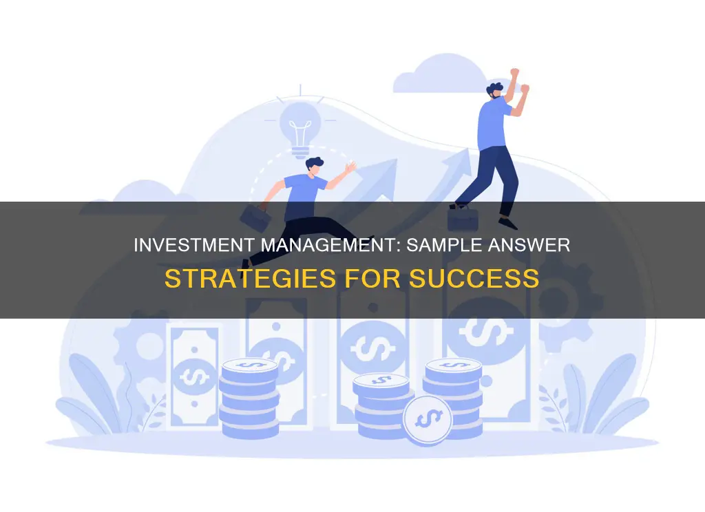 why investment management sample answer