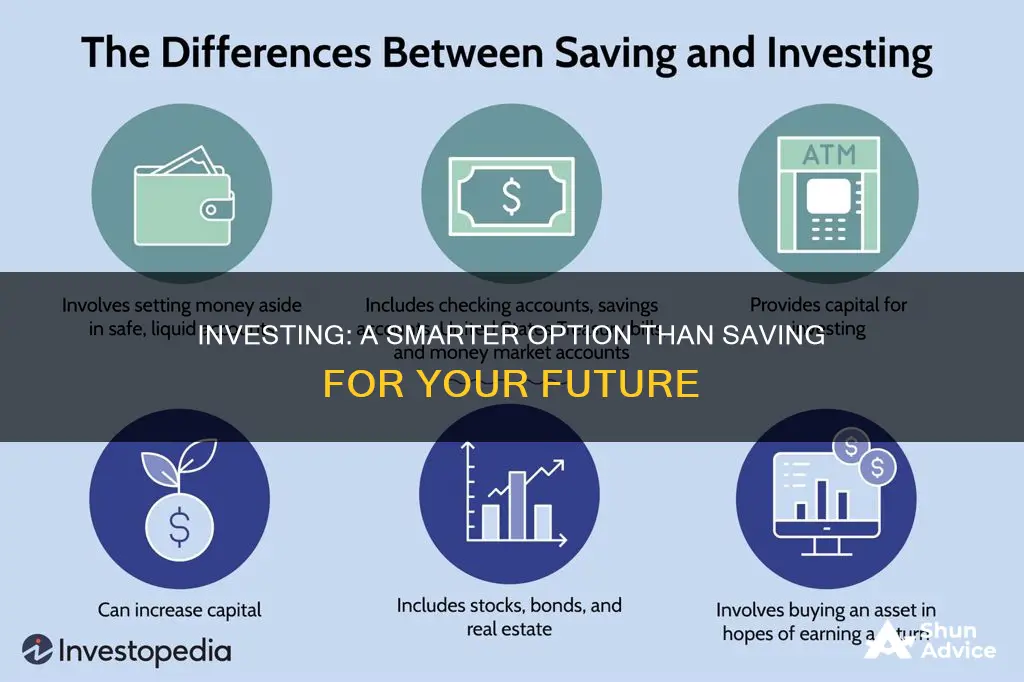 why is investing a better option than saving