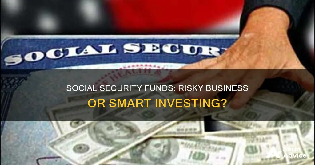 why not invest social security funds