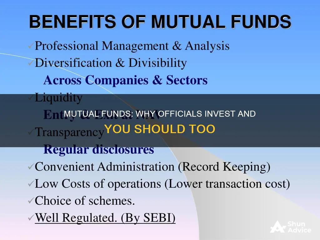 why officials invest mutual fund