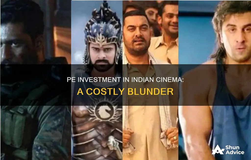 why pe investment in indian cinema bombed