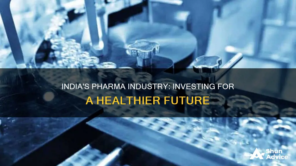 why should india invest in its pharmaceutical industry