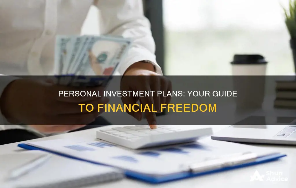 why should you make a personal investment plan