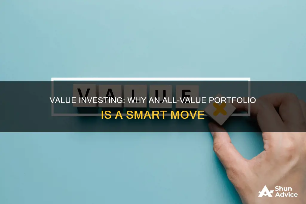 why you should invest in a all value portfolio