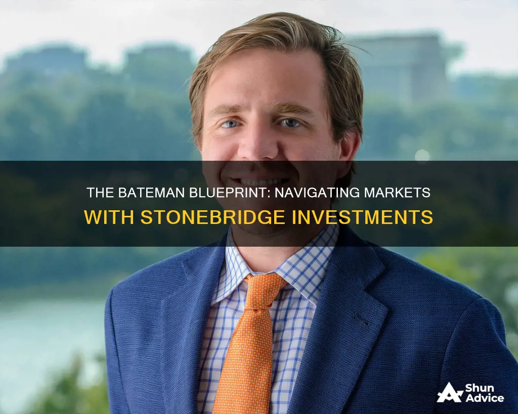 will bateman stonebridge investments