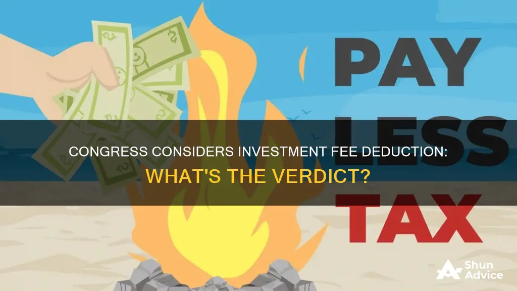 will congress reinstate investment fee deduction