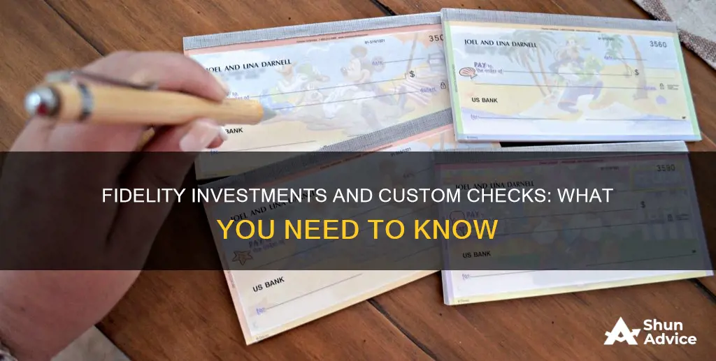 will fidelity investments accept custom checks