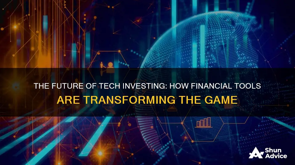 will financial tool transform tech investing