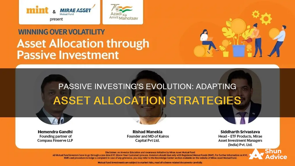 will the asset allocation change for passive investment